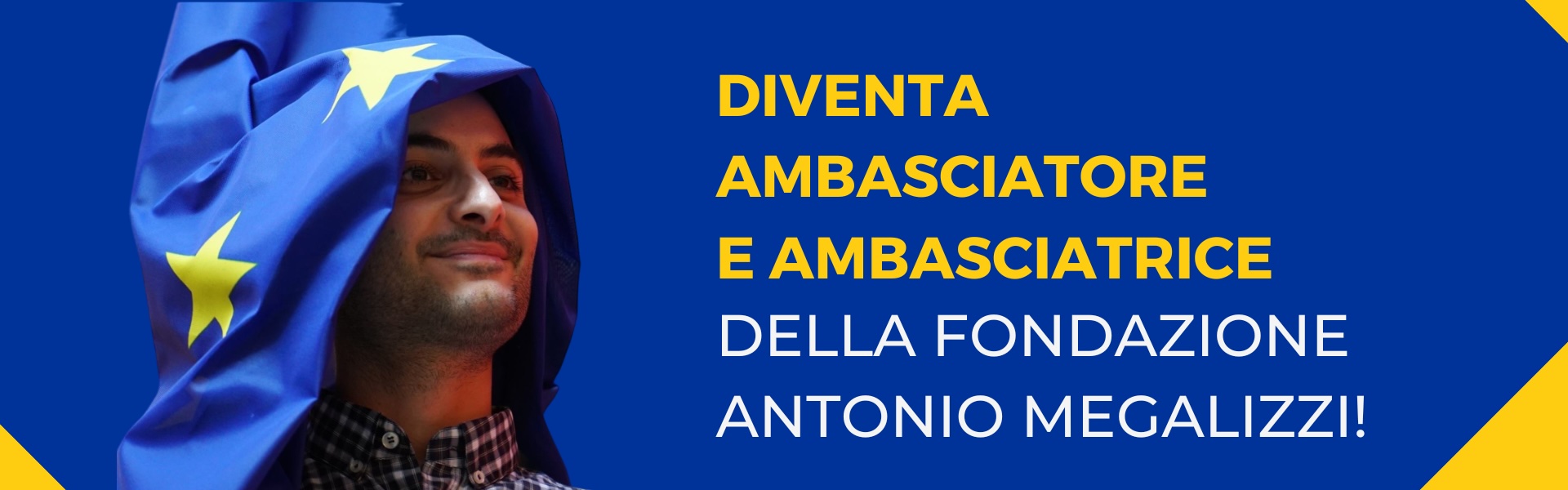 6^ edizione del Progetto Ambasciatori della Fondazione Antonio Megalizzi.