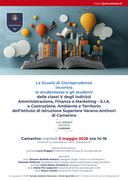 La Scuola di Giurisprudenza incontra le studentesse e gli studenti delle classi V degli indirizzi Amministrazione, Finanza e Marketing - S.I.A. e Costruzione, Ambiente e Territorio dell’IIS Varano-Antinori di Camerino
