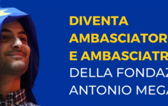 6^ edizione del Progetto Ambasciatori della Fondazione Antonio Megalizzi.